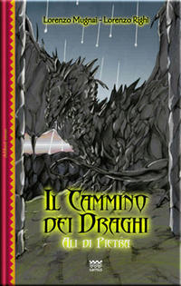 il cammino dei dragi - ali di pietra