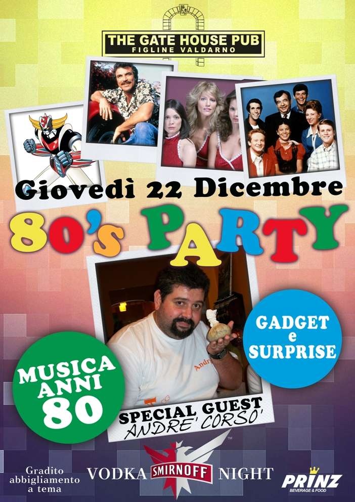 Festa anni '80 al Gate House Pub di Figline