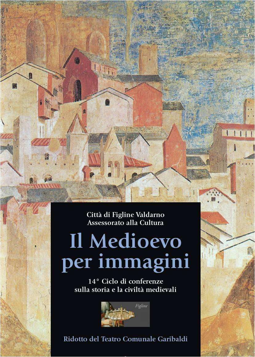 "Gli scandali fiorentini" al Medioevo per immagini