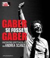 Gaber-se-fosse-Gaber